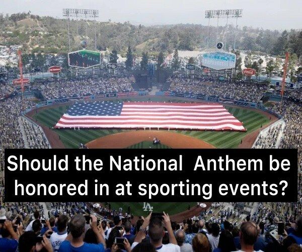 Should athletic events honor the national anthem?