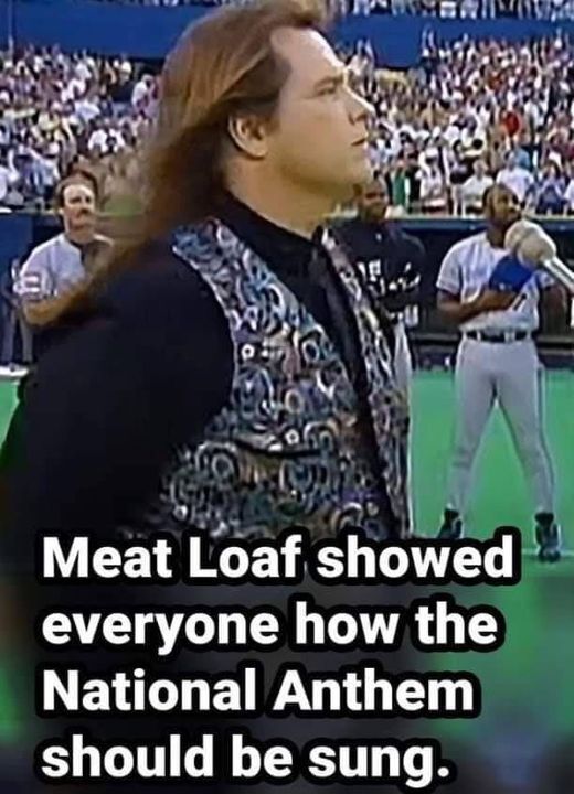Meat Loaf’s Legendary Rendition of the National Anthem