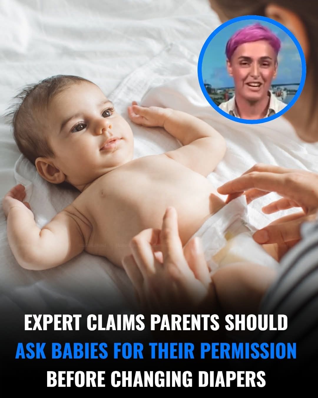 Debate: Asking Babies for Consent Before Changing Their Diapers