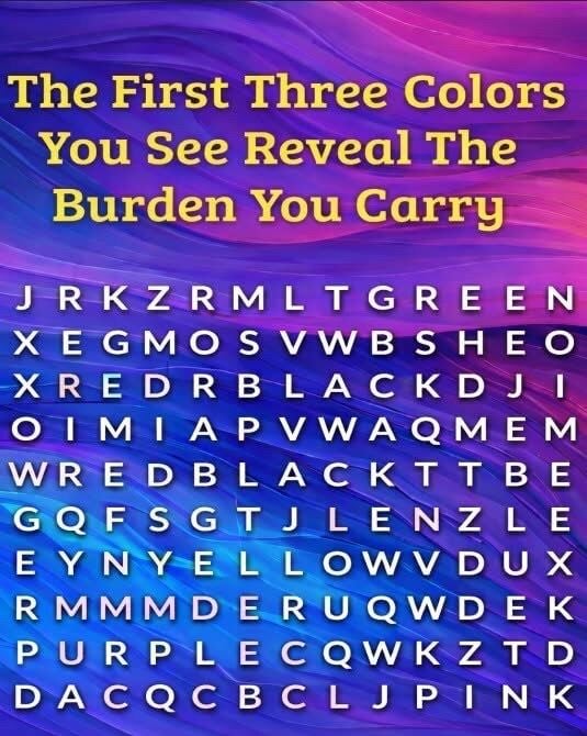 The First Three Colors You See Reveal The Burden You Carry