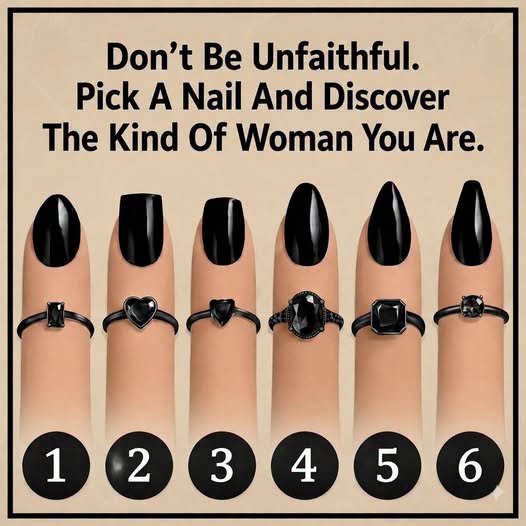 Choose a Nail and Discover What Kind of Woman You Are